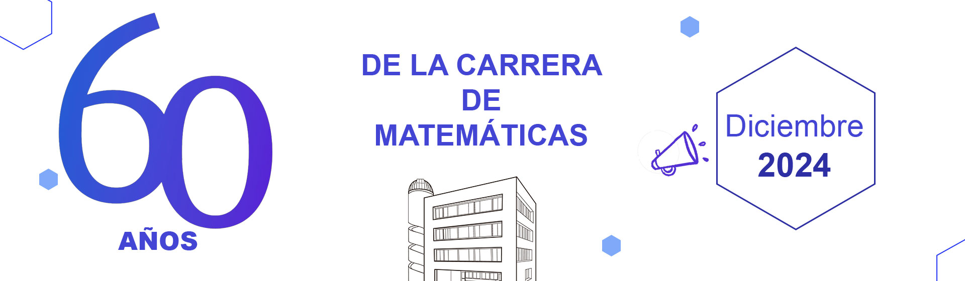 Celebrando los 60 años de la carrera de matemáticas