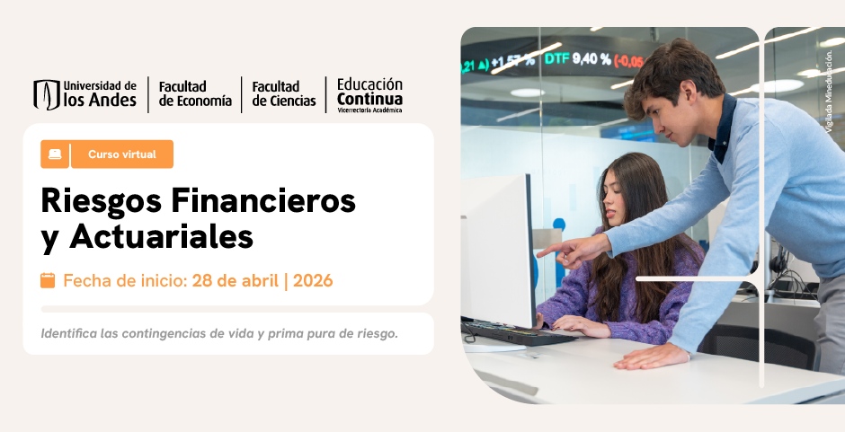 Riesgos Financieros y Actuariales