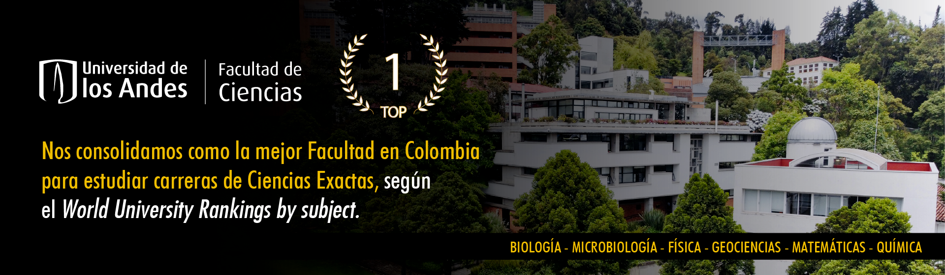 Top 1 - Facultad de Ciencias de Colombia | Uniandes